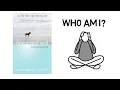 The Untethered Soul - An Animated Summary by a