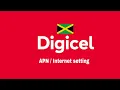 Digicel APN setting Jamaica