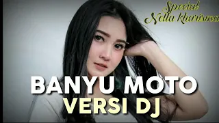 Download 🔴 Banyu moto - nella kharisma versi Dj paling asik MP3