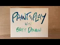 Paint and Play: Episode 15 - See the World
