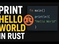 Print Hello World in Rust - Easy First Rust Program
