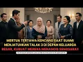 Download Lagu MERTUA TERTAWA KENCANG SAAT SUAMI JATUHKAN TALAK 3 DI DEPAN KELUARGA BESAR, KUBUAT MEREKA SENGSARA!!