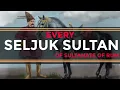 Lagu Seljuk Empire of Rum(Every Sultan)Seljuk sultanate of rum