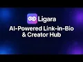Ligara Homepage Tour AI-Powered Link-in-Bio Creator Hub