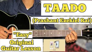 taado prashant ezekiel rai guitar lesson easy chords 