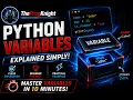 Python Variables Explained in 9 Minutes Complete Beginner Tutorial