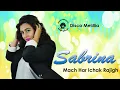 Download Lagu Sabrina - Mach Har Ichak Rajigh - Music Rif- صابرينا مشحار إشك راجيغ موسقى ريفية