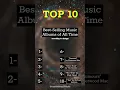 Lagu Top 10 Best Selling Music Albums of All Time #music #album