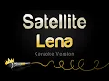 Download Lagu Lena - Satellite (Karaoke Version)