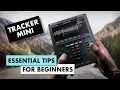 32 Tips for Getting Comfortable with the Tracker Mini