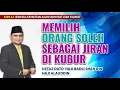 Download Lagu [ SIRI 12 ] MEMILIH ORANG SOLEH SEBAGAI JIRAN DI KUBUR | Ustaz Badli Shah Alauddin