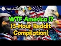 What the HECK America Reddit Compilation