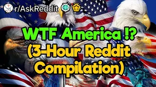 What the HECK America Reddit Compilation