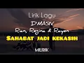 Download Lagu (Lirik Lagu)Sahabat Jadi Kekasih _ D'MASIV cover Lirik