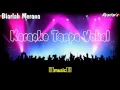 Download Lagu Karaoke Biarlah Merana Tanpa Vokal dangdut   YouTube