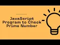 JavaScript Program to Check Prime Number Celotek
