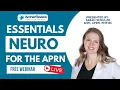 Neuro Essentials for the APRN