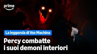 Percy combatte i suoi demoni interiori | La leggenda di Vox Machina