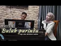 BULUH PURINDU II VAULIN II CIPT ALM MUHKTAR HADIST II LIVE REC II LAGU DAERAH KERINCI II