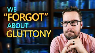 We don t think gluttony is a sin anymore