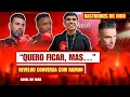 Lagu CARBONERO QUER FICAR | BORRÉ DESABAFA | IVAN REVELA CONVERSA COM RAMÓN DÍAZ | BASTIDORES DA VITÓRIA