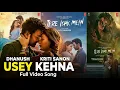 Usey Kehna Song - Tere Ishk Mein | Dhanush & Kriti Sanon | AR Rahman | Jonita Gandhi