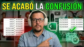 Como usar correctamente las FECHAS y HORAS en Excel, tutorial definitivo.