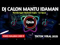 Download Lagu DJ CALON MANTU IDAMAN ROMBONGAN BODONK KOPLO TIKTOK VIRAL 2025 | AKU CALON MANTU MAMAMU REMIX