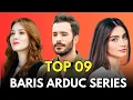 Top 9 Baris Arduc Drama Series 2024 Baris Arduc Drama List 2024