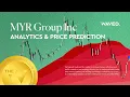 MYR GROUP INC price forecast MYR Group Inc analysis today and 2024 MYR Group Inc price predict