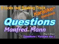Download Lagu Questions - Manfred Mann's Earth Band  Karaoke  Instrument MR  Backing Track