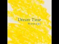 Dream Time - Momma Joy
