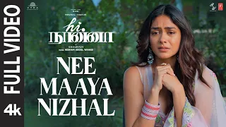 Download Full Video: Nee Maaya Nizhal | Hi Nanna | Nani,Mrunal,Baby Kiara | Hesham Abdul Wahab | Shouryuv MP3