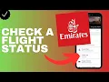 How to check a flight status in the Emirates app