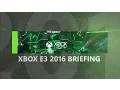 Video di Xbox – E3 2016 Live Stream