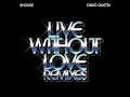 Live Without Love (Kiko Franco Remix)