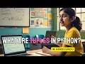 What are Tuples in Python Learn Python