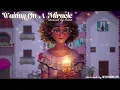 Waiting On A Miracle (from Encanto) 【covered by Anna】