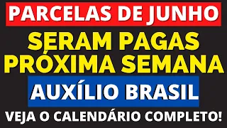 AUXÍLIO BRASIL PARCELAS MÊS DE JUNHO COMEÇARAM A SER PAGAS APARTIR DO DIA 17! Veja o calendário