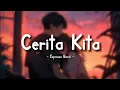 Download Lagu Espresso Band - Cerita Kita (Lyrics Video) || Speed Up Version!