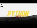 PYTHON PART - 2 MALAYALAM FULL TUTORIAL SNIPPETS OUTLOUD
