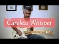 Download Lagu George Michael - Careless Whisper - Electric Guitar Cover