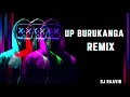 Lagu UP BURUKANGA REMIX BY DJ RAVIN B FT BREEDER FT MAANDY FT COLLOBLUES EXTENDED 100BPM
