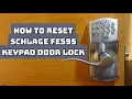How to Reset Schlage FE595 Keypad Lock