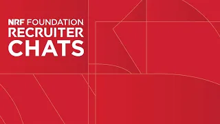 NRF Foundation Recruiter Chat BJ s Wholesale Club Nordstrom Pilot