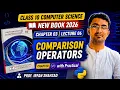 Comparison Operators in Python Class 10 Computer Science Chapter 3 New Book 2026