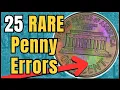 25 SUPER VALUABLE Lincoln Penny Error and Variety Coins Worth Money