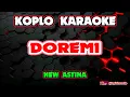 DOREMI KARAOKE - NEW ASTINA @koplokaraooke 