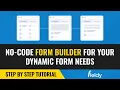 Easily Create Forms for Your Needs Using No-Code Form Builder