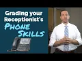 Grading Your Receptionist s Phone Skills Dental Practice Management Tip